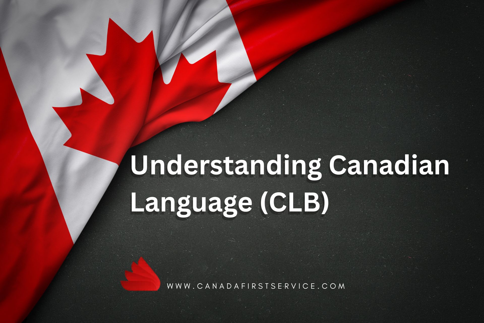 Understanding Canadian Language CLB